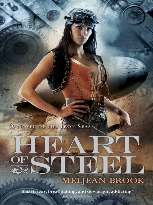 Title details for Heart of Steel by Meljean Brook - Available